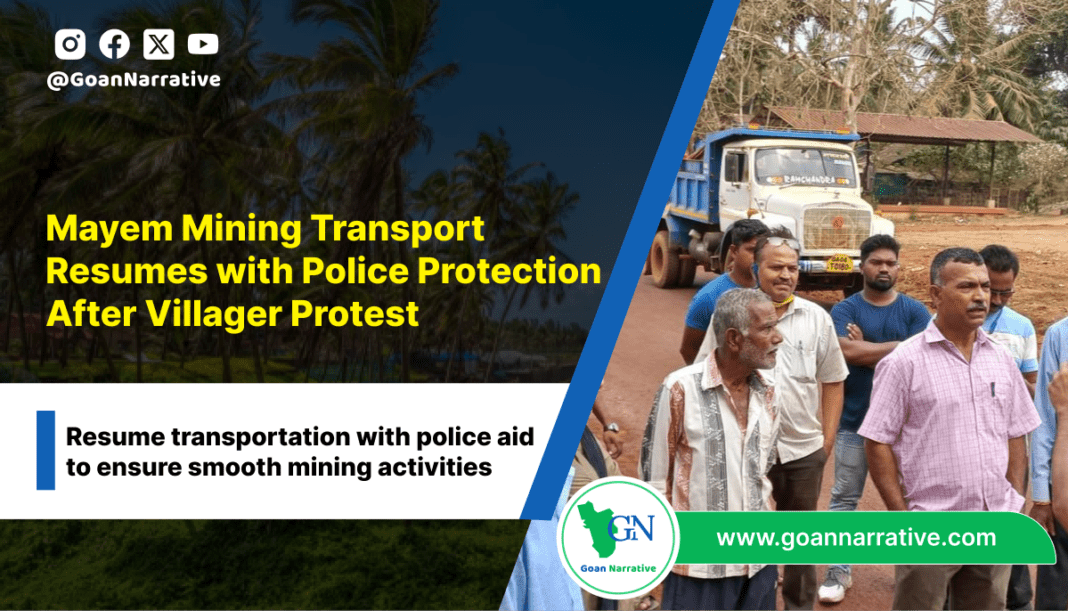 Mayem Mining Transport Resumes with Police Protection After Villager Protest