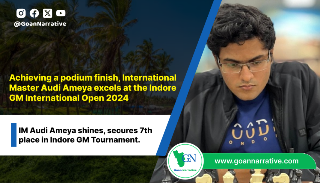 Achieving a podium finish, International Master Audi Ameya excels at the Indore GM International Open 2024