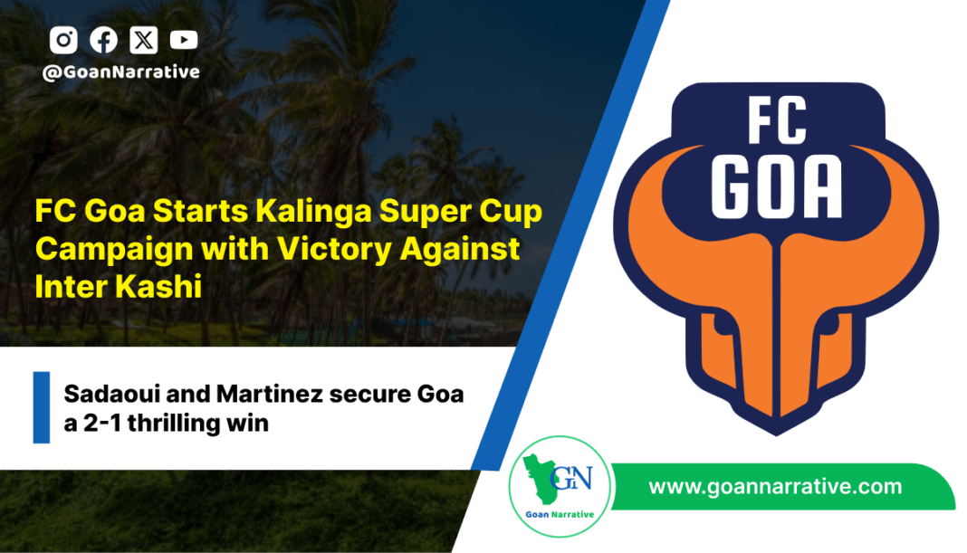 FC Goa Starts Kalinga Super Cup Campaign with Victory Against Inter Kashi