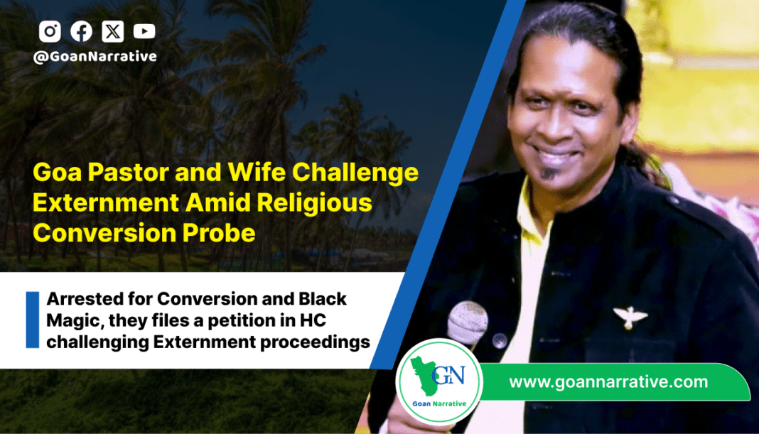 Goa Pastor and Wife Challenge Externment Amid Religious Conversion Probe