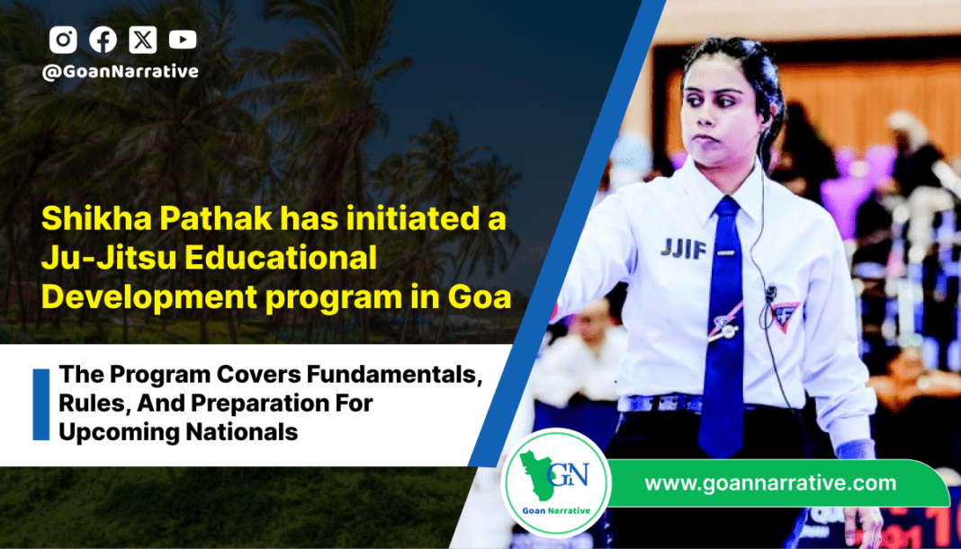 Shikha Pathak has initiated a Ju-Jitsu Educational Development program in Goa