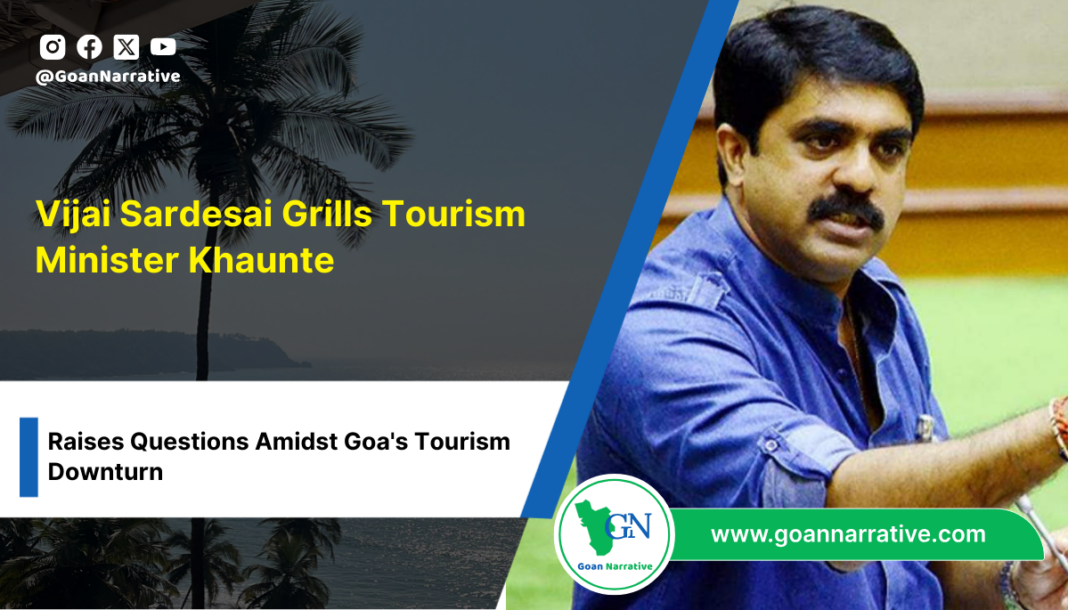 Vijai Sardesai Grills Tourism Minister Khaunte