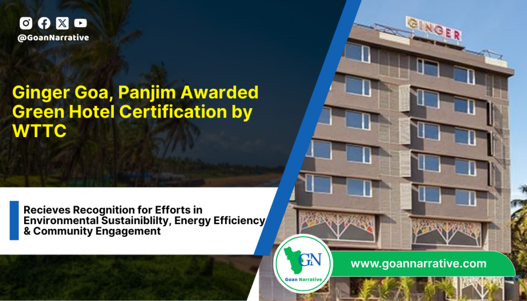 Ginger Goa, Panjim Awarded Green Hotel Certification by WTTC