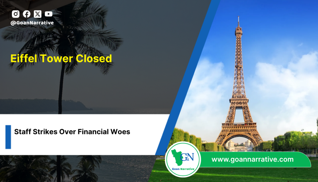 Eiffel Tower Closed as Staff Strikes Over Financial Woes