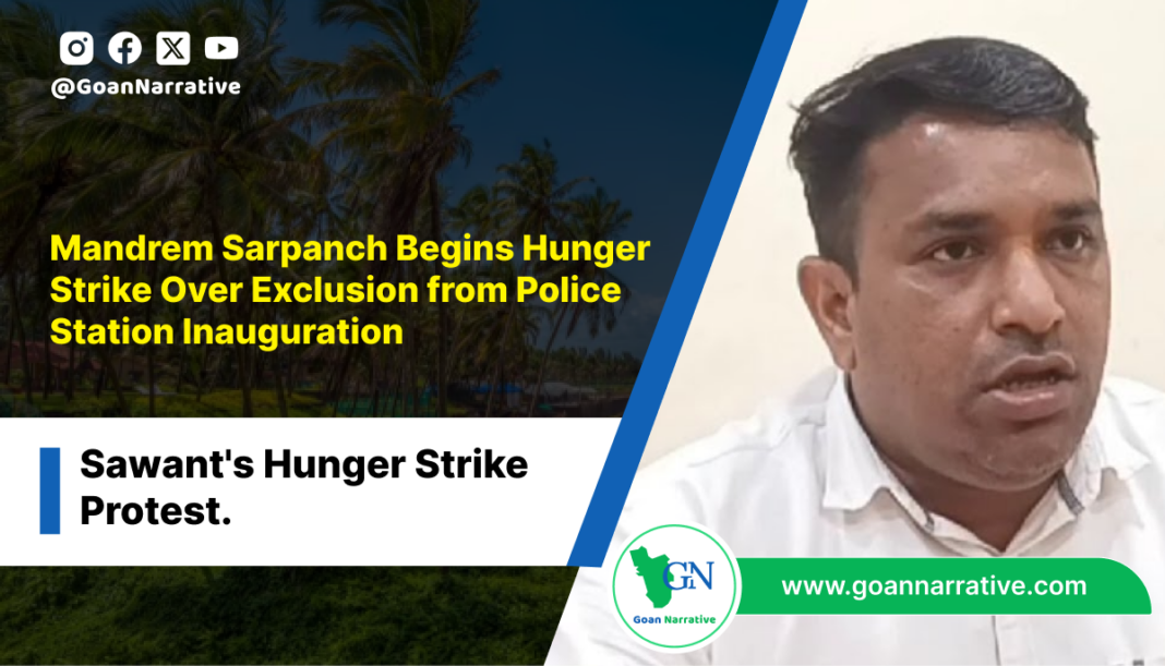 Mandrem Sarpanch Begins Hunger Strike Over Exclusion from Police Station Inauguration