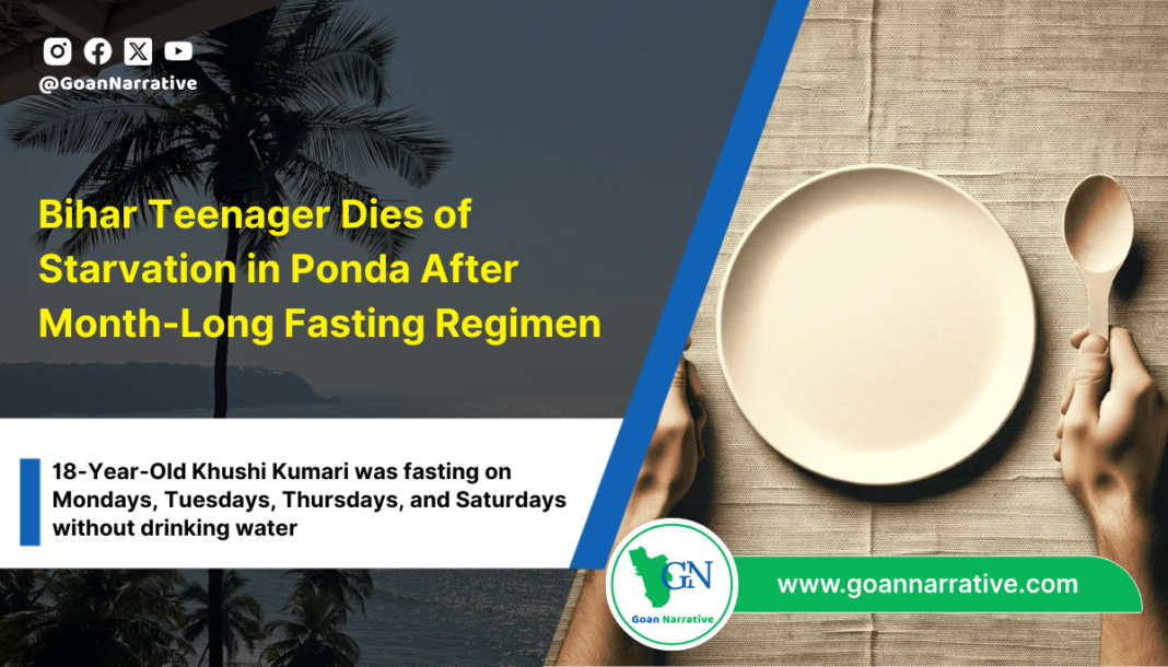 1 (6) Death Due to Fasting' Case Emerges in Ponda: 18-Year-Old Khushi Kumari Succumbs After Months of Rigorous Fasting