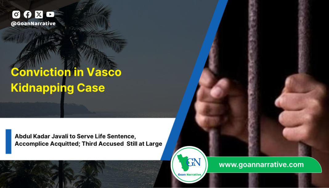 Conviction in Vasco Kidnapping: Abdul Kadar Javali to Serve Life Sentence, Accomplice Salim Khan Acquitted; Third Accused Rajendra Kumar Kahar Still at Large