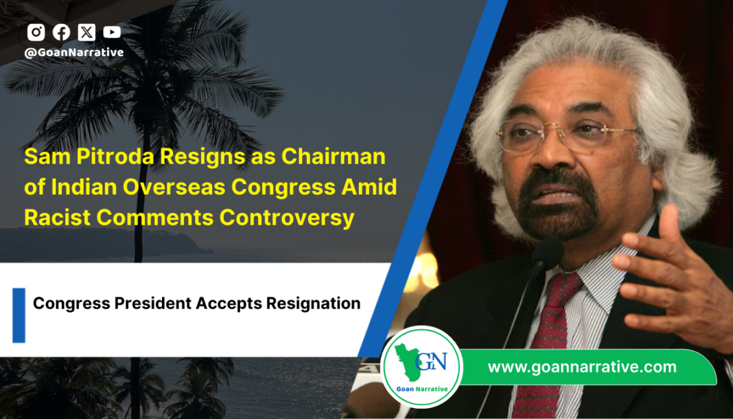 Sam Pitroda Resigns as Chairman of Indian Overseas Congress Amid Racist Comments Controversy; Congress President Accepts Resignation