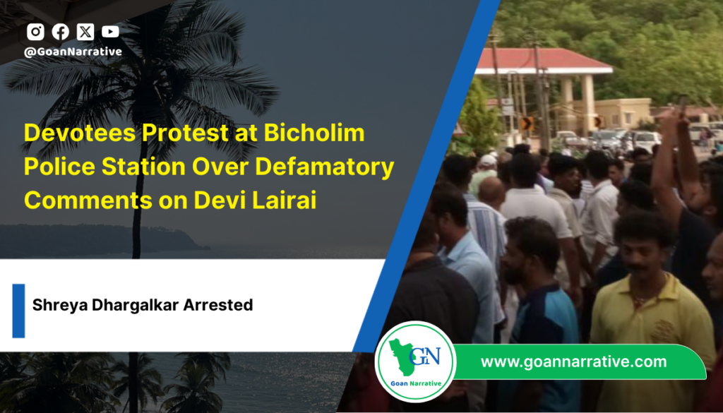 Devotees Protest at Bicholim Police Station Over Defamatory Comments on Devi Lairai; Shreya Dhargalkar Arrested