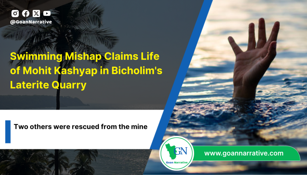 4 (15) Swimming Mishap Claims Life of Mohit Kashyap in Bicholim's Laterite Quarry