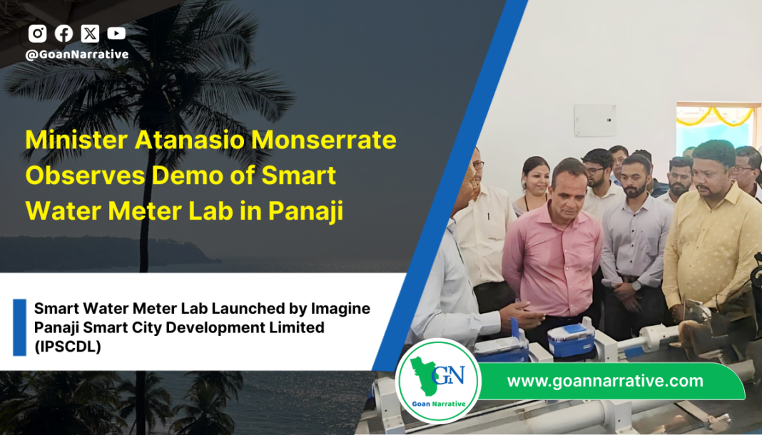 Minister Atanasio Monserrate Observes Demo of Smart Water Meter Lab in Panaji Atanasio Monserrate Observes Demo of Smart Water Meter Lab in Panaji