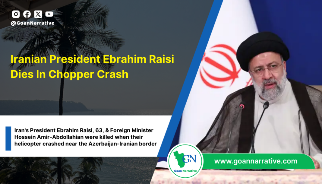 Iranian President Ebrahim Raisi Dies In Chopper Crash