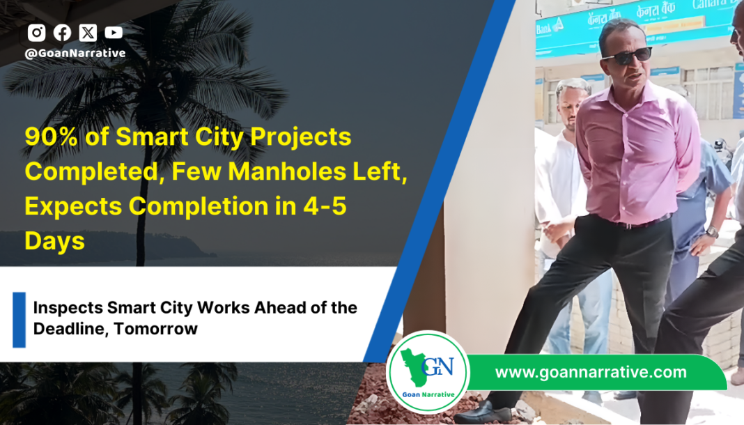 5 90% of Smart City Projects Completed, Few Manholes Left, Expects Completion in 4-5 Days