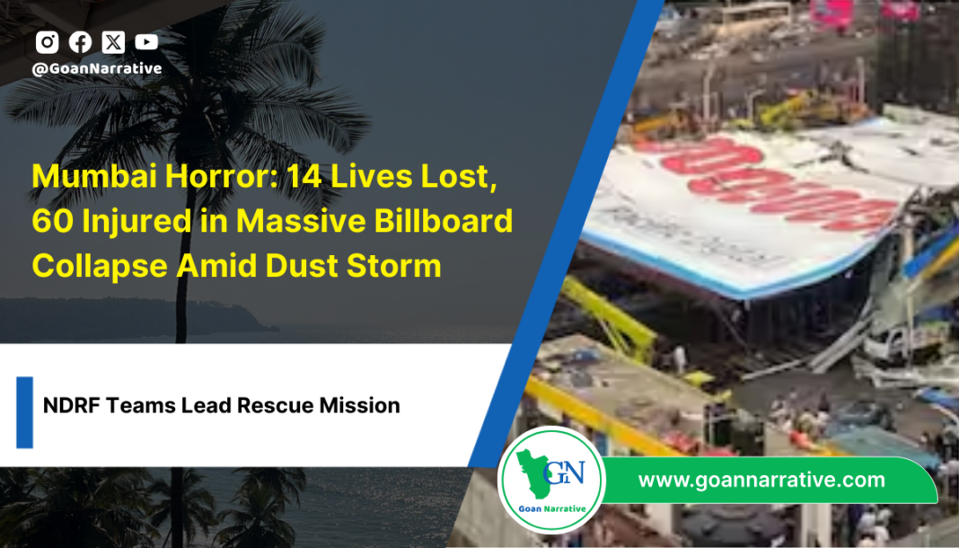 Mumbai Horror: 14 Lives Lost, 60 Injured in Massive Billboard Collapse Amid Dust Storm, NDRF Teams Lead Rescue Mission