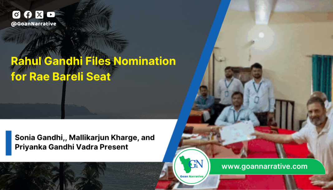 Rahul Gandhi Files Nomination for Rae Bareli Seat in presence of Sonia Gandhi,, Mallikarjun Kharge, and Priyanka Gandhi Vadra