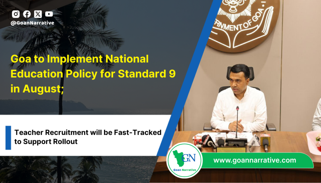 Goa to Implement National Education Policy for Standard 9 in August
