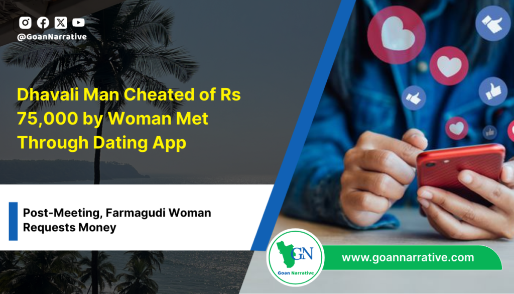 Dhavali Man Cheated of Rs 75,000 by Woman Met Through Dating App