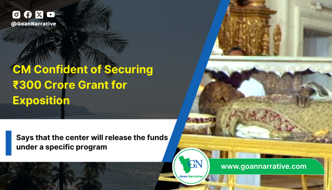 1 CM Confident of Securing ₹300 Crore Grant for Exposition
