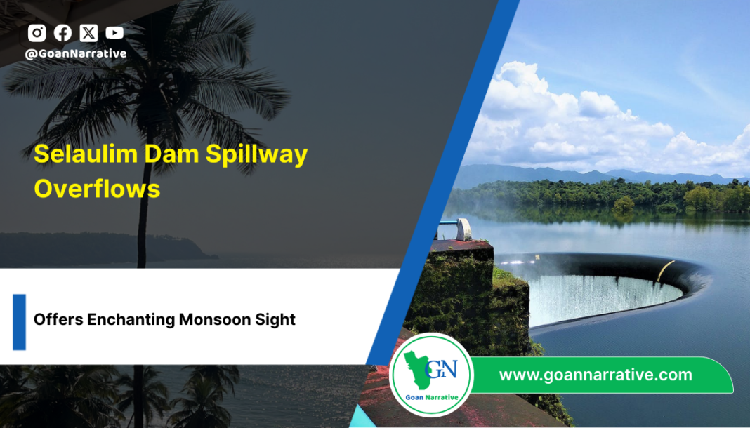 Selaulim Dam Spillway Overflows, Offering Enchanting Monsoon Sight