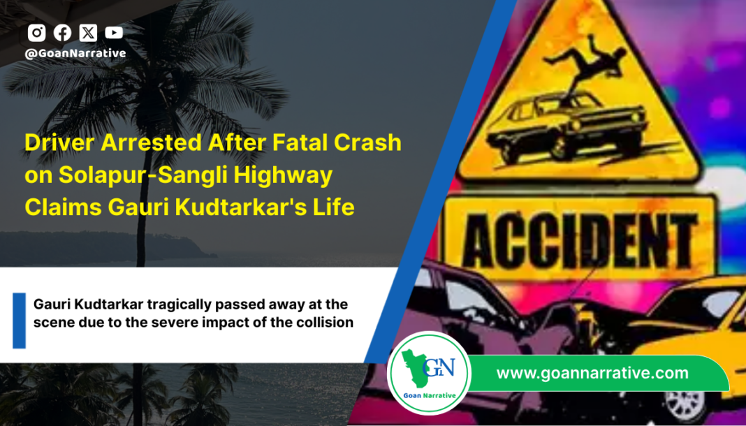 2 Driver Arrested After Fatal Crash on Solapur-Sangli Highway Claims Gauri Kudtarkar's Life