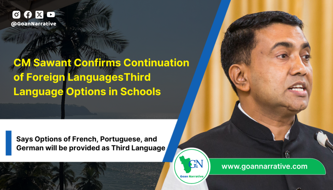 3 CM Dr. Pramod Sawant Confirms Continuation of French, Portuguese, and German as Third Language Options in Schools