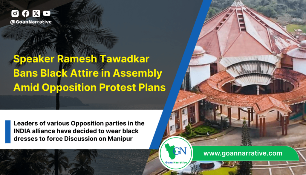 Speaker Ramesh Tawadkar Bans Black Attire in Assembly Amid Opposition Protest Plans