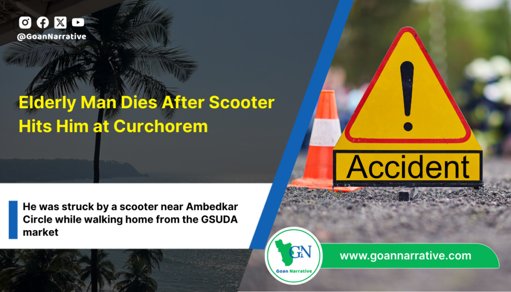 Elderly Man Dies After Scooter Hits Him at Curchorem