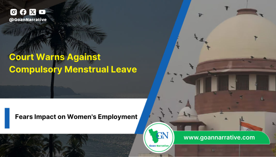 Court Warns Against Compulsory Menstrual Leave, Fears Impact on Women's Employment