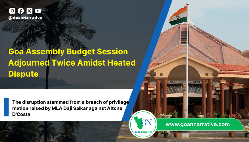 Goa Assembly Budget Session Adjourned Twice Amidst Heated Dispute