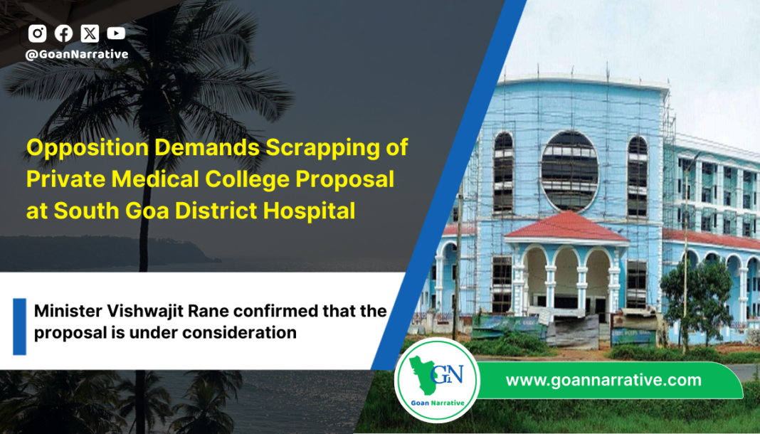 Opposition Demands Scrapping of Private Medical College Proposal at South Goa District Hospital (SGDH)