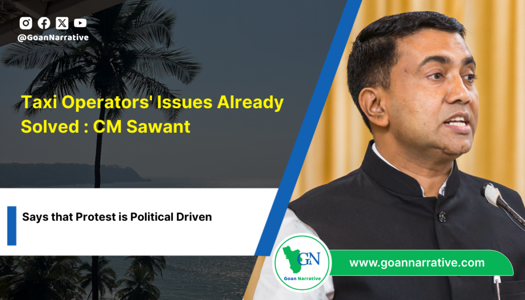 1 CM Sawant: Taxi Operators' Issues Already Solved, Protest is Political Driven