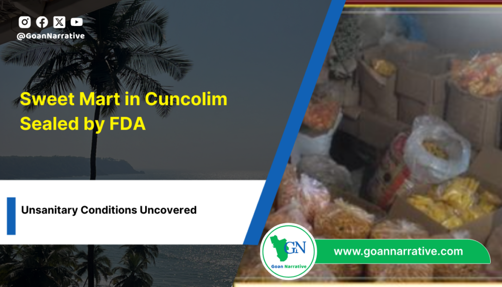 Sweet Mart in Cuncolim Sealed by FDA; Unsanitary Conditions Uncovered