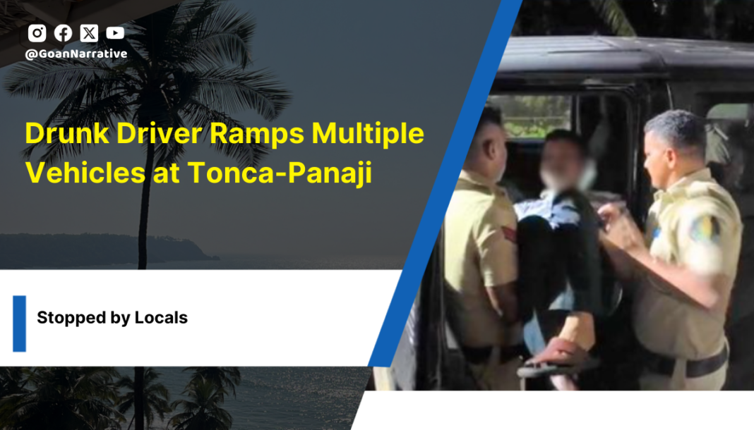 Drunk Driver Ramps Multiple Vehicles at Tonca-Panaji; Stopped by Locals