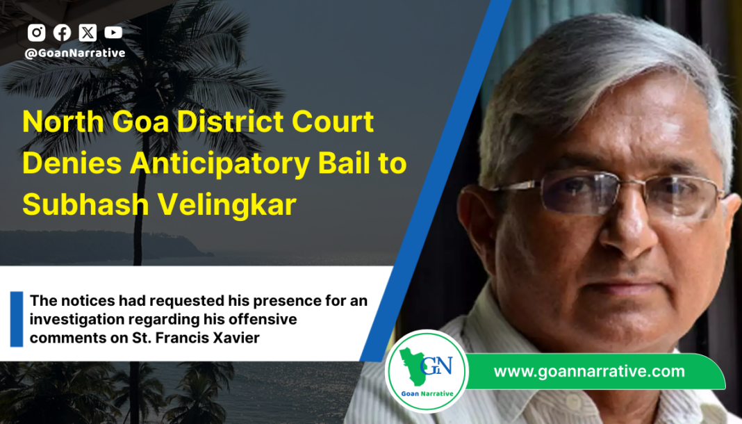 1 North Goa District Court Denies Anticipatory Bail to Subhash Velingkar