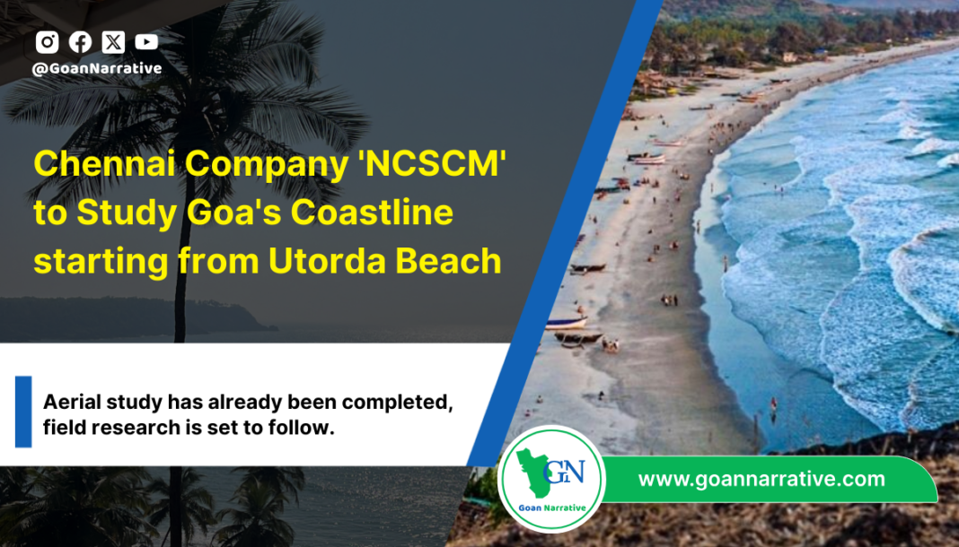5 Chennai Company 'NCSCM' to Study Goa's Coastline starting from Utorda Beach