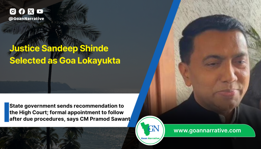 Justice Sandeep Shinde Selected as Goa Lokayukta
