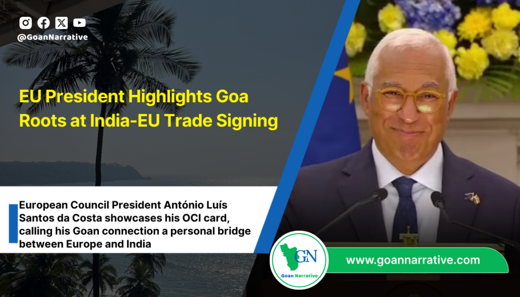 EU President Highlights Goa Roots at India-EU Trade Signing