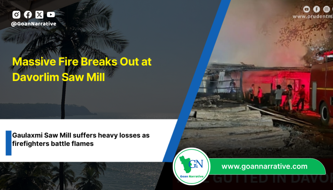 Massive Fire Breaks Out at Davorlim Saw Mill