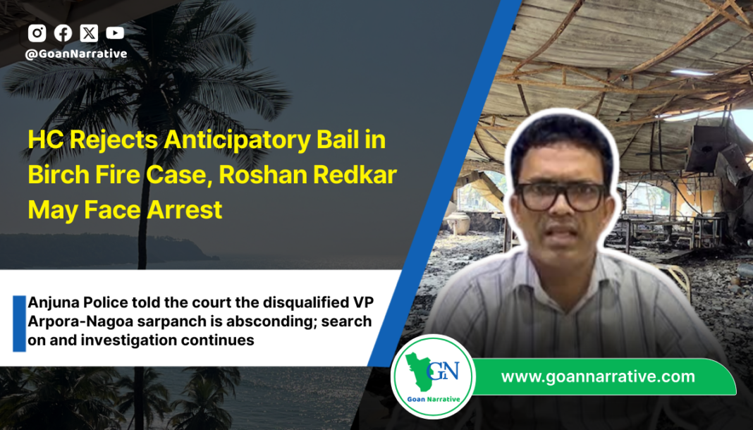 HC Rejects Anticipatory Bail in Birch Fire Case, Roshan Redkar May Face Arrest