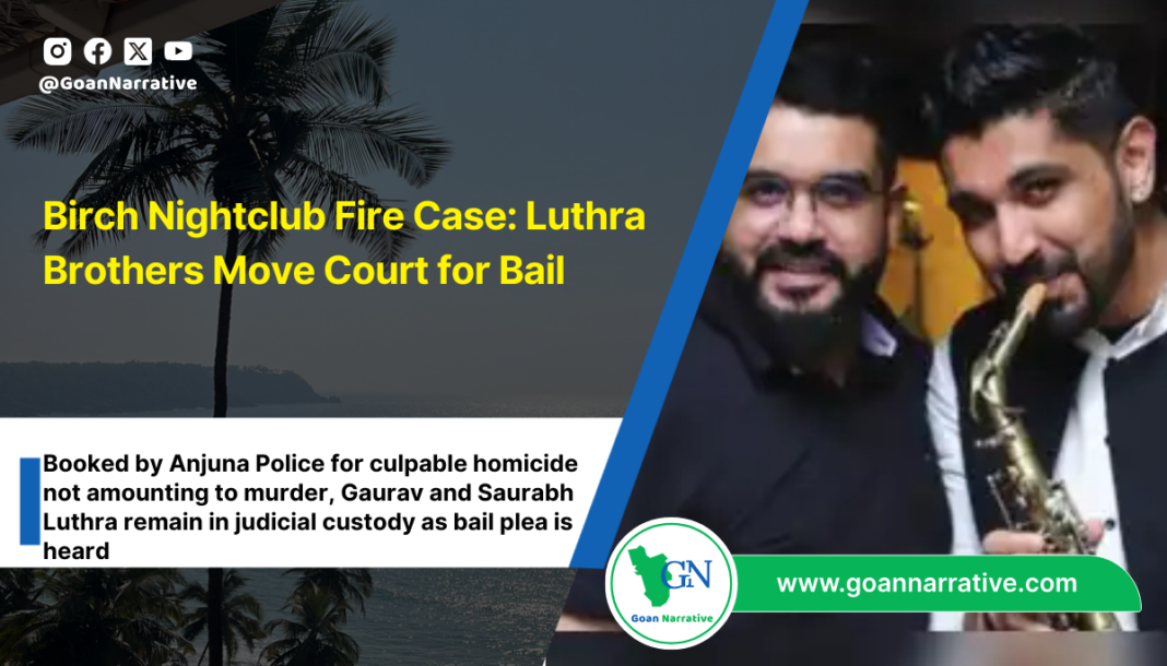 Birch Nightclub Fire Case: Luthra Brothers Move Court for Bail