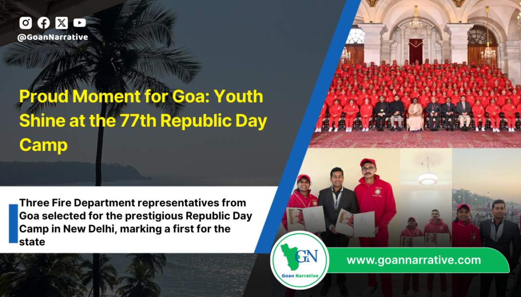 Proud Moment for Goa Youth Shine at the 77th Republic Day Camp