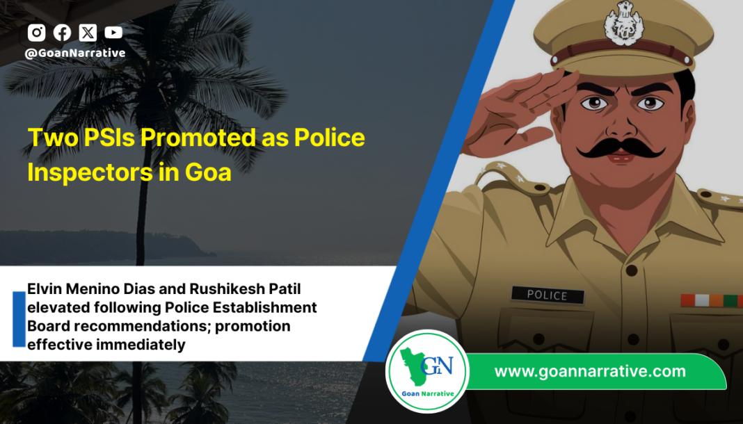 Two PSIs Promoted as Police Inspectors in Goa