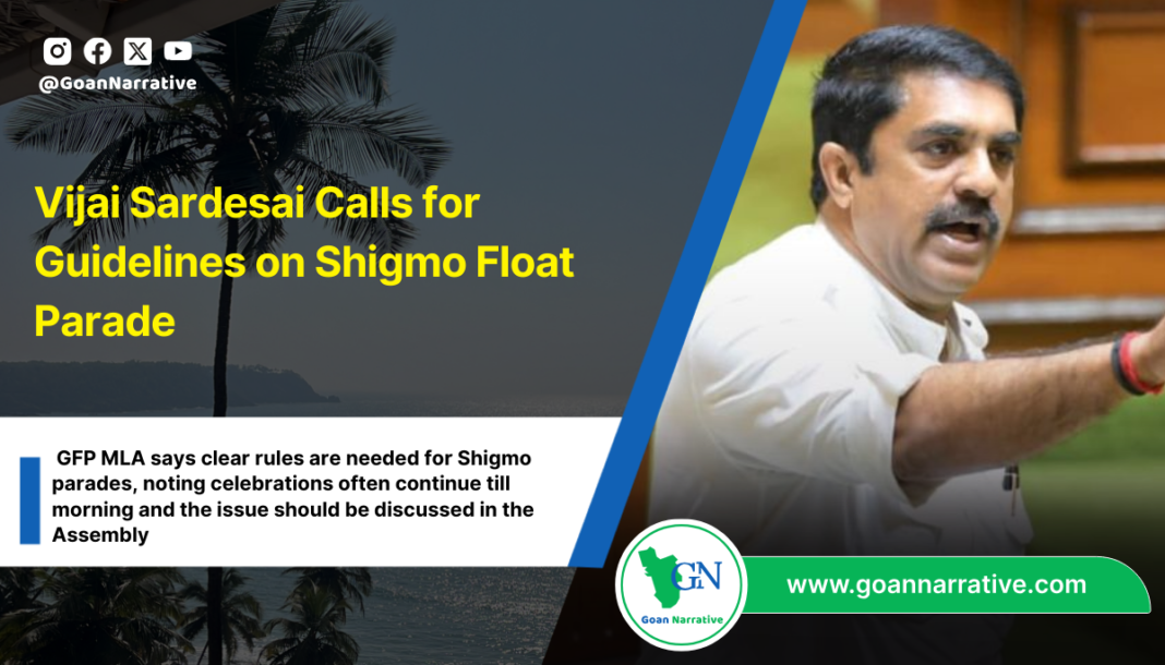 Vijai Sardesai Calls for Guidelines on Shigmo Float Parade