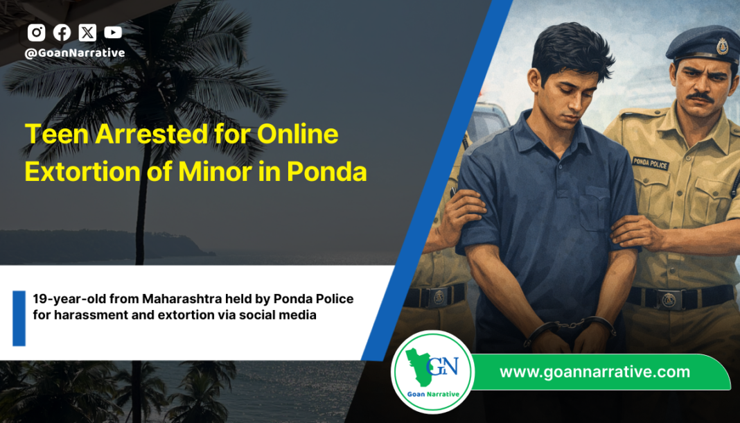 Teen Arrested for Online Extortion of Minor in Ponda