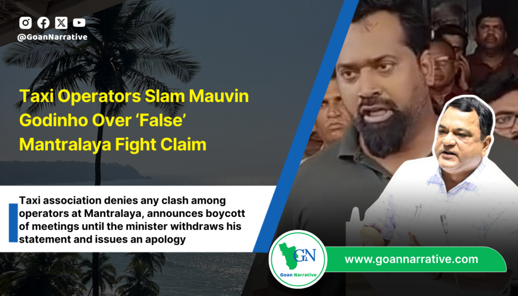 Taxi Operators Slam Mauvin Godinho Over ‘False’ Mantralaya Fight Claim