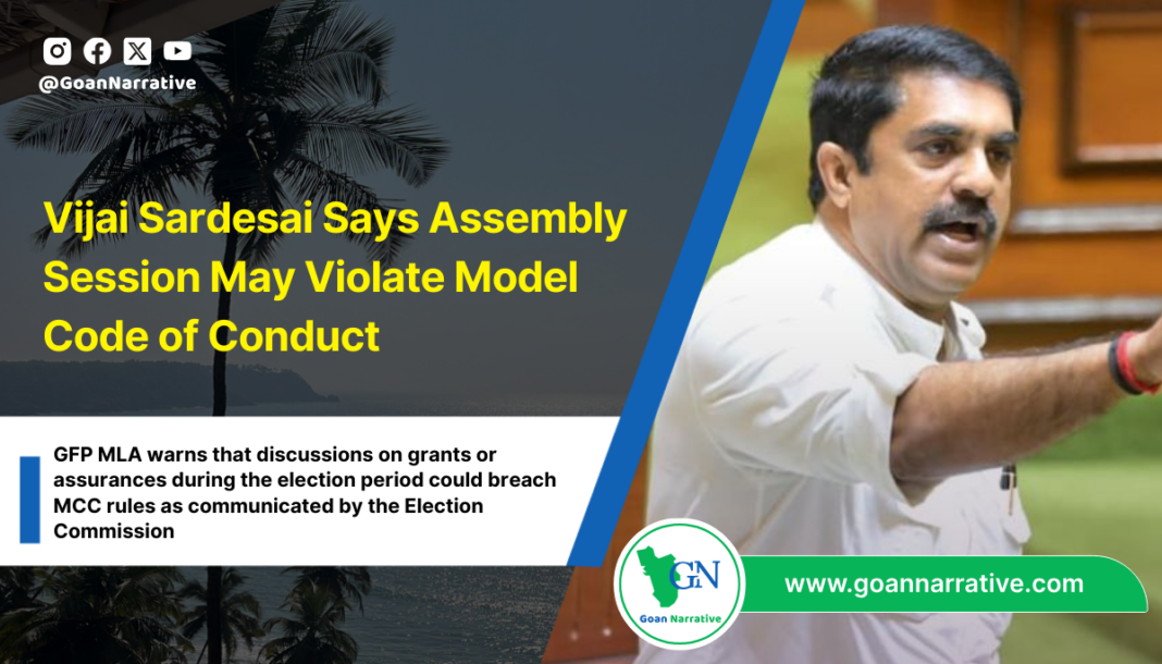 Vijai Sardesai Says Assembly Session May Violate Model Code of Conduct