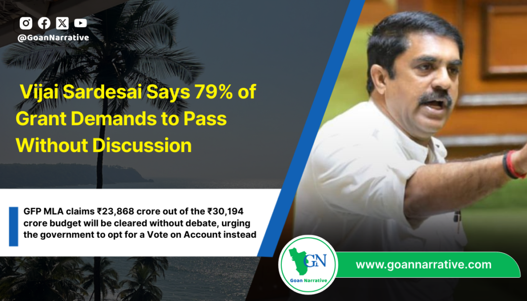 Vijai Sardesai Says 79% of Grant Demands to Pass Without Discussion