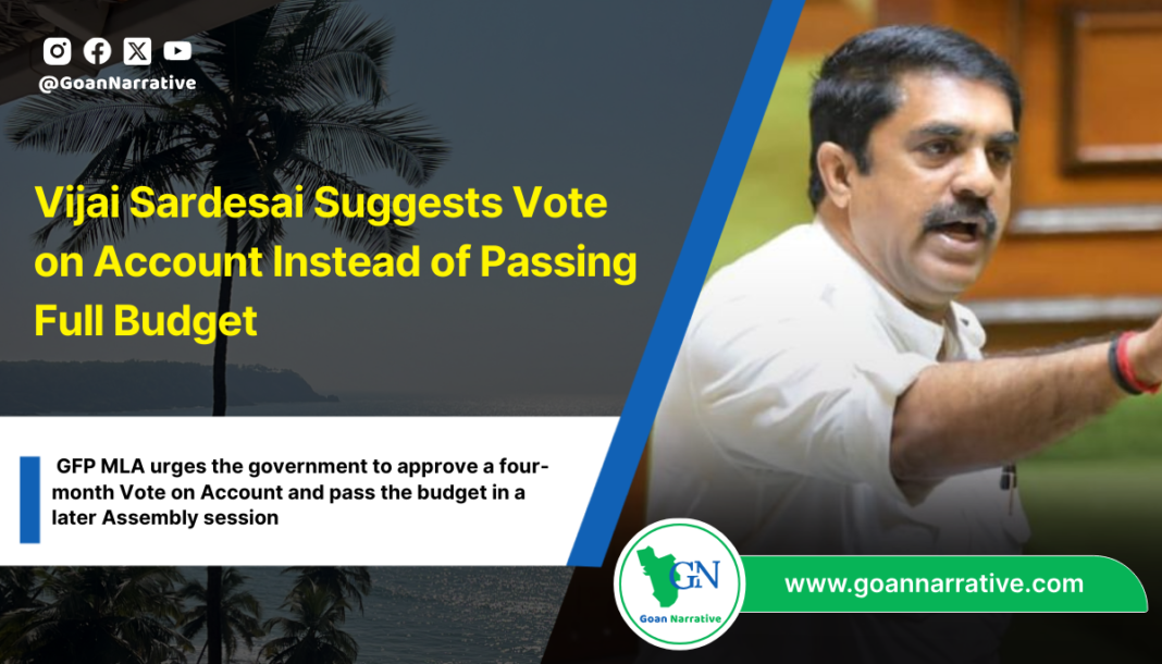 Vijai Sardesai Suggests Vote on Account Instead of Passing Full Budget