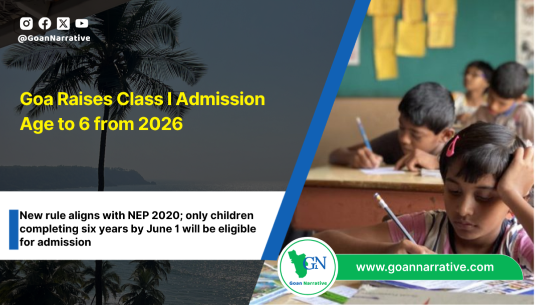 Goa Raises Class I Admission Age to 6 from 2026