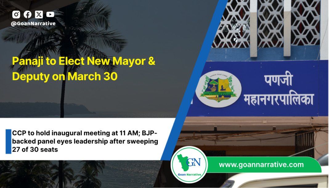 Panaji to Elect New Mayor & Deputy on March 30